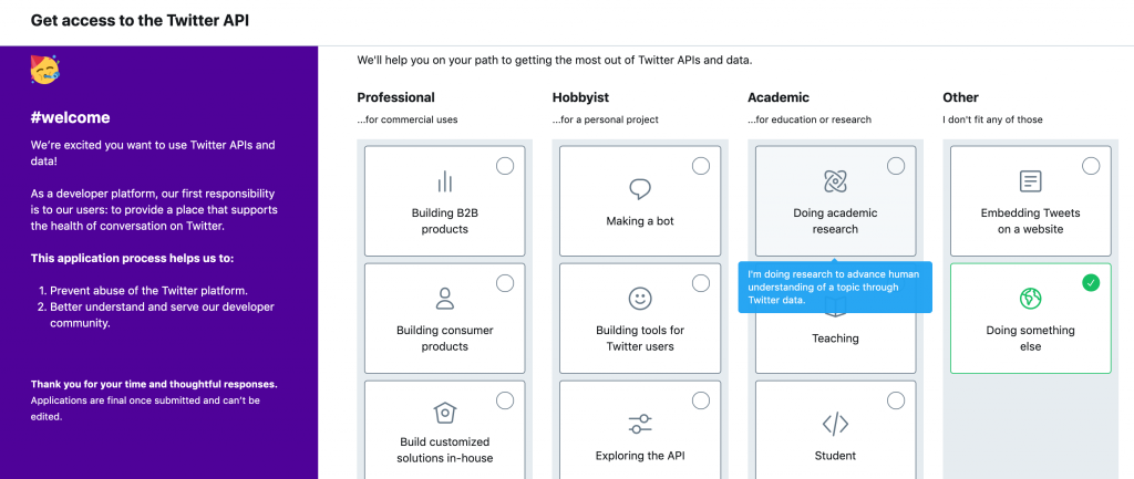 Choosing a Primary reason on how we will use Twitter API
